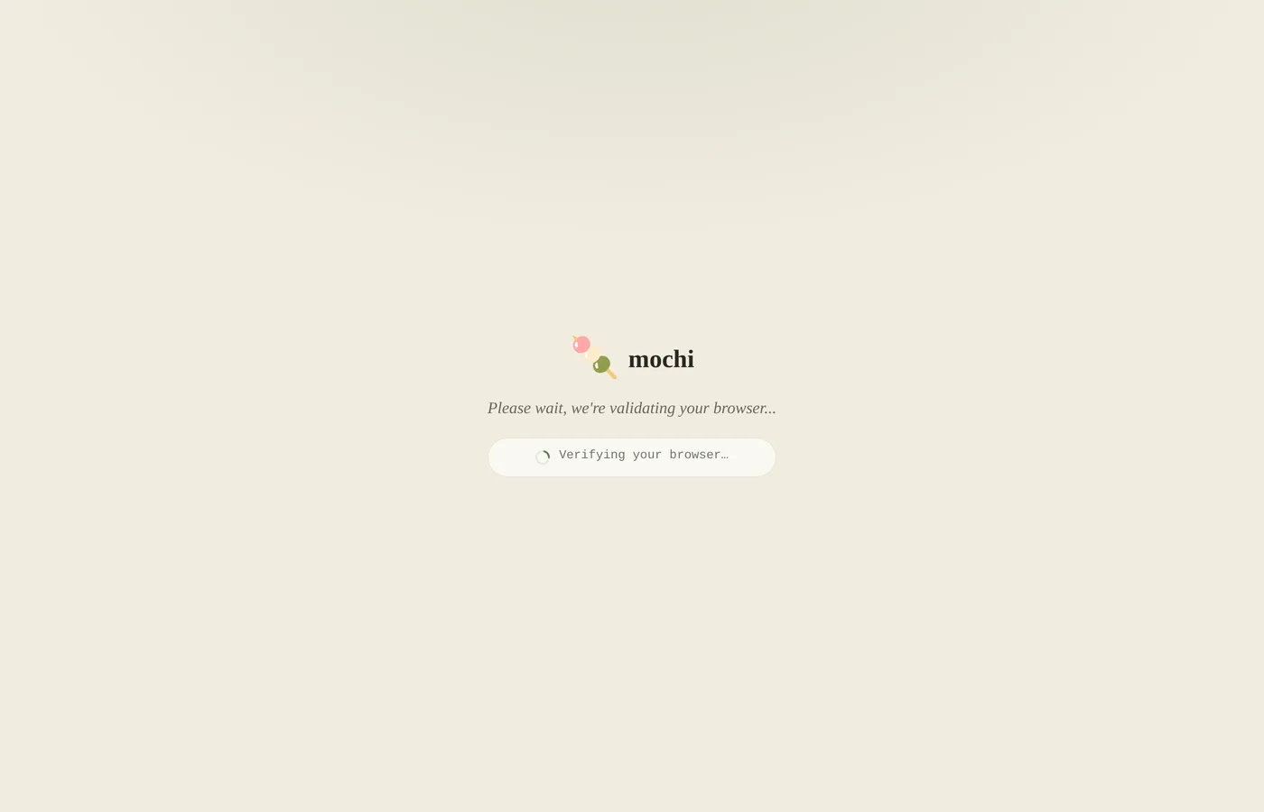 The protection-mode interstitial: the Mochi logo, the text 'Please wait, we're validating your browser...', and the auto-captcha widget solving